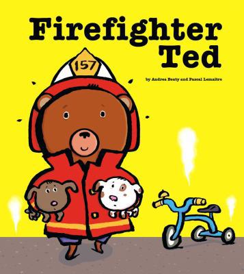 Firefighter Ted 1416928219 Book Cover