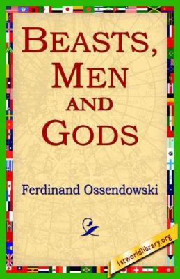 Beasts, Men and Gods 1421801264 Book Cover