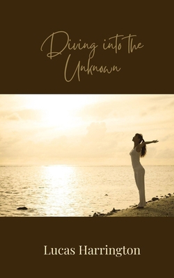 Diving into the Unknown 1805878689 Book Cover