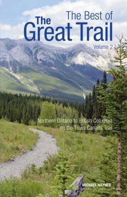 The Best of the Great Trail, Volume 2: British ... 1773100327 Book Cover