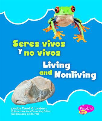 Seres vivos y no vivos/Living and Nonliving (Pe... [Spanish] 1429653450 Book Cover