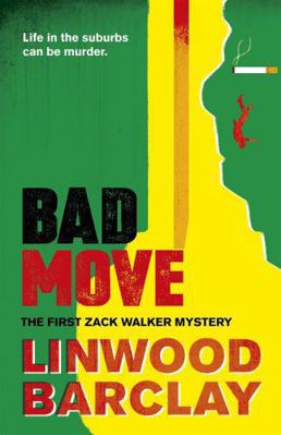 Bad Move: A Zack Walker Mystery #1 0752883135 Book Cover
