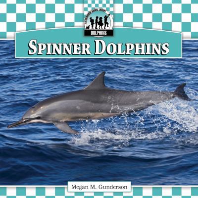 Spinner Dolphins 1616134143 Book Cover