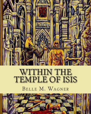Within the Temple of Isis 1461133165 Book Cover