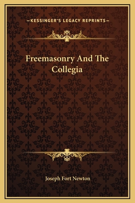 Freemasonry And The Collegia 1169180140 Book Cover