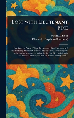 Lost With Lieutenant Pike 1023501201 Book Cover