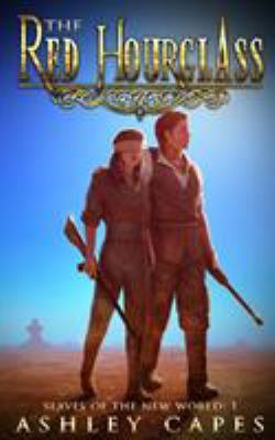 The Red Hourglass: A Steampunk Adventure 0987623192 Book Cover