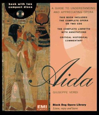 Aida (The Black Dog Opera Library) 1884822800 Book Cover