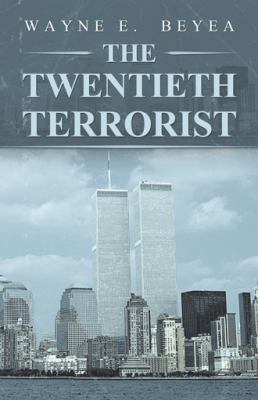 The Twentieth Terrorist 1532056729 Book Cover