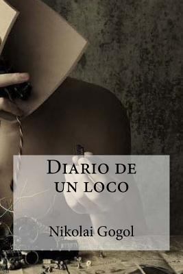 Diario de un loco [Spanish] 1534804617 Book Cover