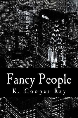 Fancy People: The Jet Set Chronicles 1720809127 Book Cover