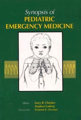 Synopsis of Pediatric Emergency Medicine 0683032615 Book Cover
