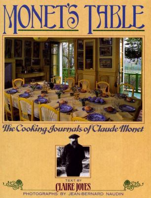 Monet's Table: The Cooking Journals of Claude M... 1416541314 Book Cover