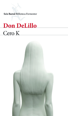 Cero K [Spanish] 6070737180 Book Cover