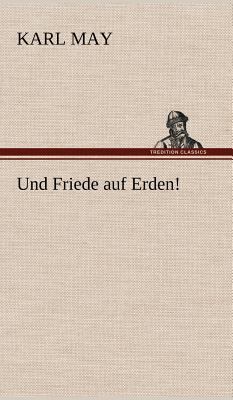 Und Friede Auf Erden! [German] 3847256777 Book Cover