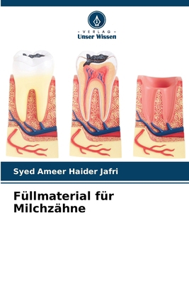 Füllmaterial für Milchzähne [German] 6209918700 Book Cover