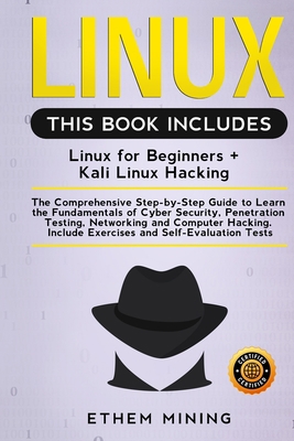 Linux: 2 Books in 1: The Comprehensive Step-by-... B0863S7XWW Book Cover