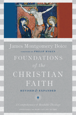 Foundations of the Christian Faith: A Comprehen... 083085214X Book Cover