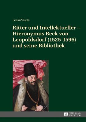 Ritter und Intellektueller - Hieronymus Beck vo... [German] 3631723598 Book Cover