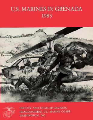 U.S. Marines In Grenada, 1983 1482391872 Book Cover