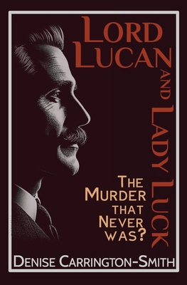 Lord Lucan and Lady Luck 0648364038 Book Cover