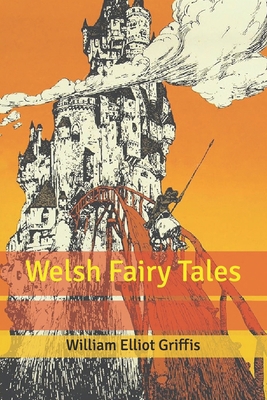 Welsh Fairy Tales B0851MXK3Z Book Cover