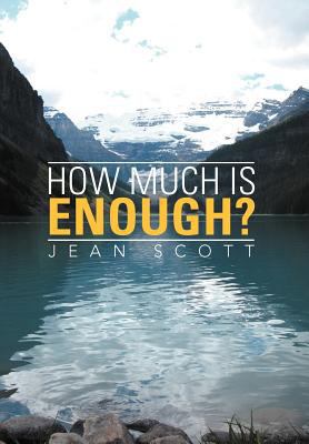 How Much Is Enough? 1477156011 Book Cover