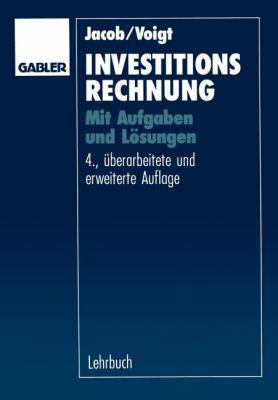 Investitionsrechnung: Mit Aufgaben Und Lösungen [German] 3409372245 Book Cover