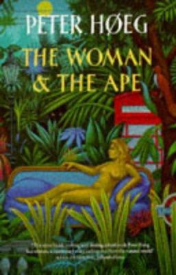 The Woman & the Ape 1860462553 Book Cover