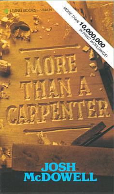 More Than a Carpenter 0842345523 Book Cover