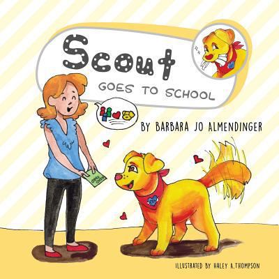 Scout Goes to School 1633372227 Book Cover
