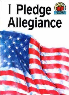 I Pledge Allegiance 0876143931 Book Cover