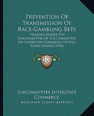 Prevention Of Transmission Of Race-Gambling Bet... 1165661713 Book Cover