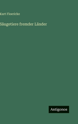 Säugetiere fremder Länder [German] 3563939225 Book Cover