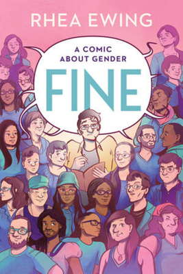 Fine: A Comic about Gender 1631496808 Book Cover