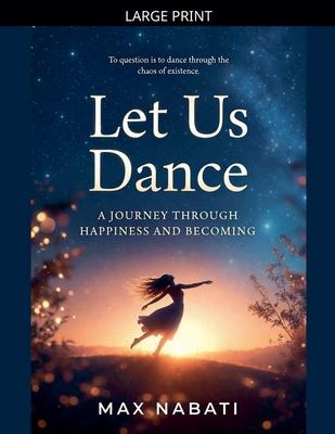 Let Us Dance [Large Print] B0GKL5M325 Book Cover