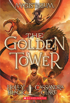 The Golden Tower (Magisterium #5): Volume 5 0545522412 Book Cover