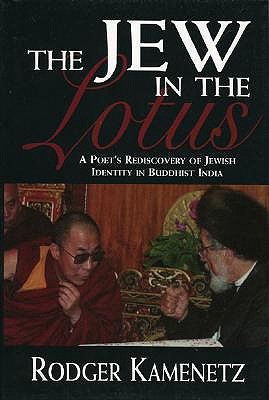 The Jew in the Lotus: A Poet's Rediscovery of J... 0765760029 Book Cover
