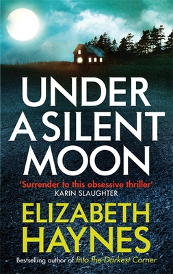 Under a Silent Moon (Detective Inspector Louisa... 0751549592 Book Cover
