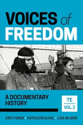 Voices of Freedom: A Documentary History 1324042249 Book Cover