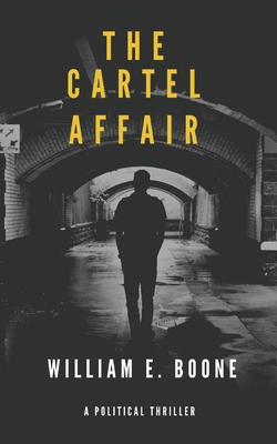 The Cartel Affair: The Travis Bones Series 1691341495 Book Cover