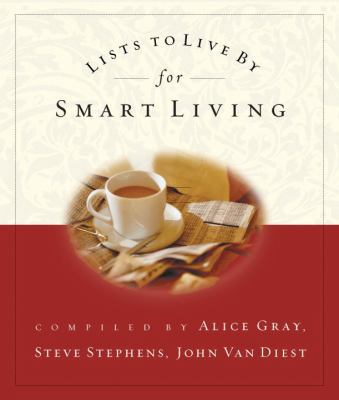 Lists to Live By for Smart Living 1590520572 Book Cover