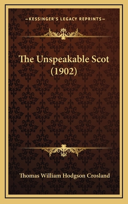 The Unspeakable Scot (1902) 1165190133 Book Cover