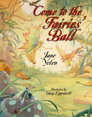 Come to the Fairies' Ball 1590784642 Book Cover