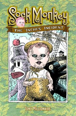 Sock Monkey: The Inches Incident 1593078420 Book Cover