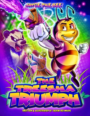 Jayce The Bee: The Treesha Triumph B0DHXF2Q9X Book Cover