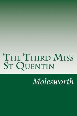 The Third Miss St Quentin 1501081861 Book Cover