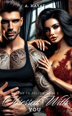 Obsessed With You: A Dark Stalker Romance B0DJPXNWZW Book Cover