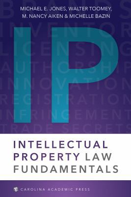 Intellectual Property Law Fundamentals 1611633907 Book Cover