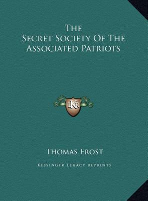 The Secret Society Of The Associated Patriots 1169400892 Book Cover